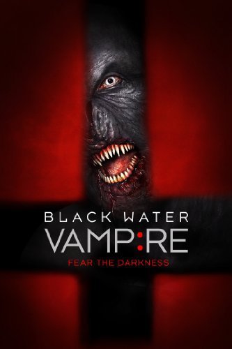 The Black Water Vampire izle