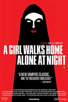 Gece Yarısı Sokakta Tek Başına Bir Kız – A Girl Walks Home Alone at Night izle