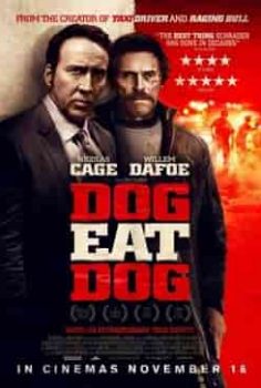 Acımasız Rekabet – Dog Eat Dog izle