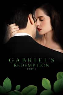 Gabriel’s Redemption: Part 1 izle