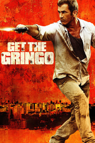 Gringo’yu Yakala – Get The Gringo izle