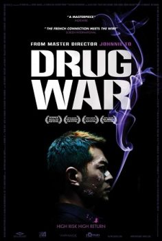 Uyuşturucu Savaşları – Drug War – Du zhan izle